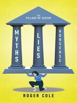cover image of Myths, Lies, and Nonsense